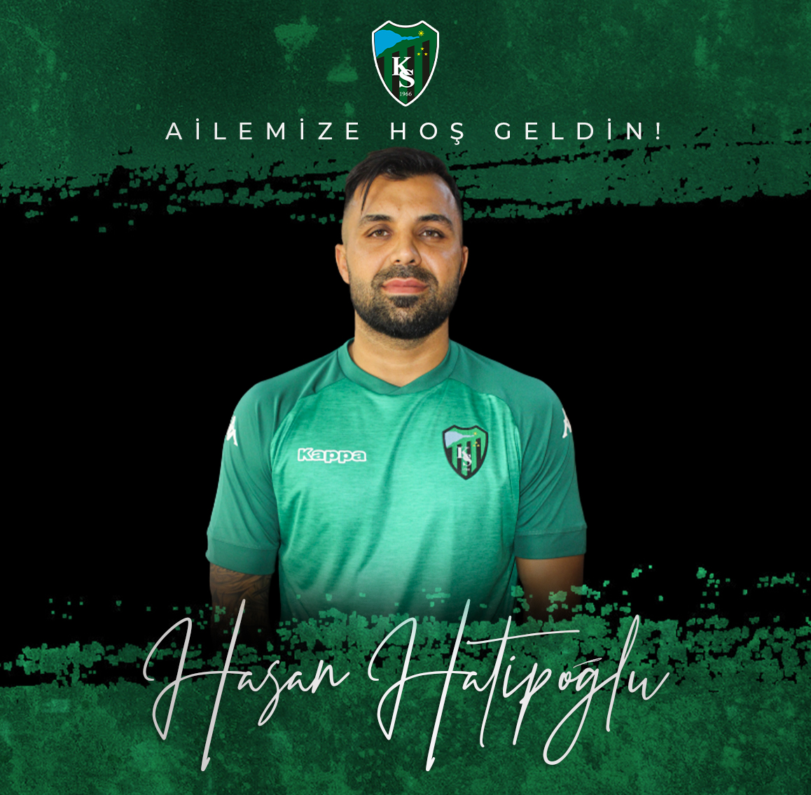 Ailemize Hoş Geldin Hasan Hatipoğlu!