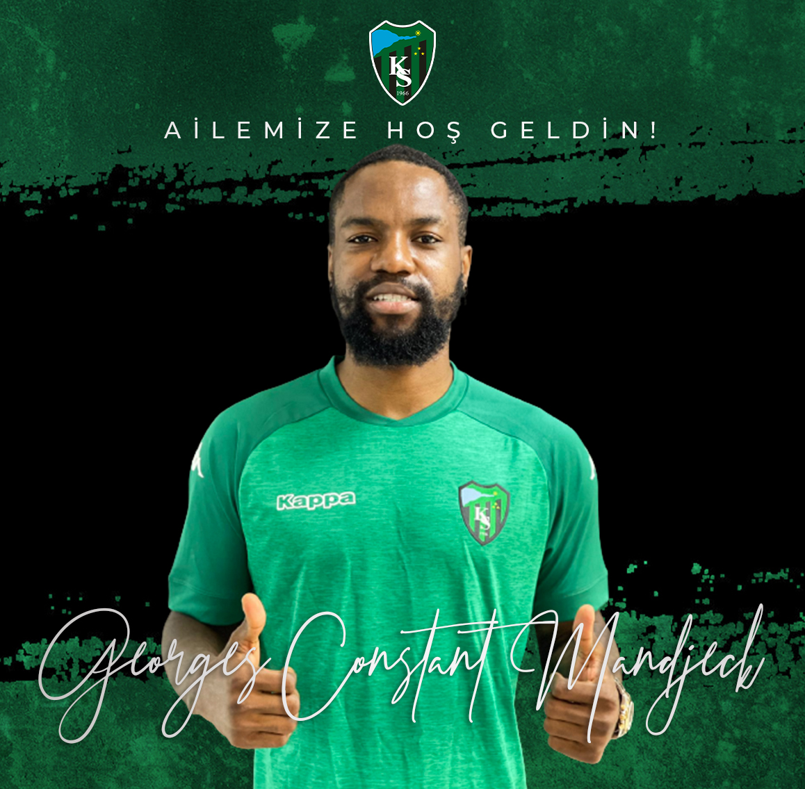 Ailemize Hoş Geldin Georges Constant Mandjeck!