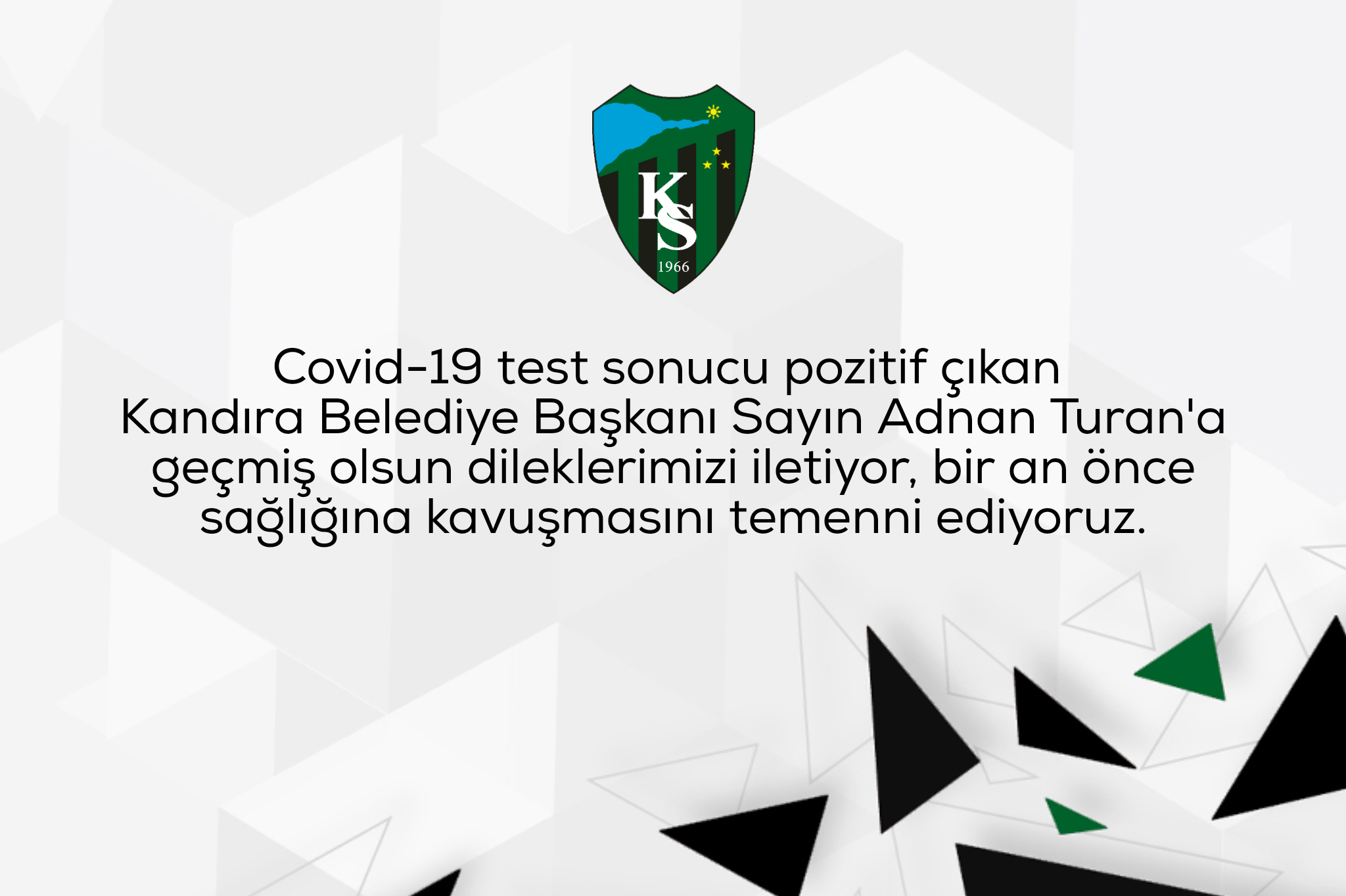 Geçmiş Olsun Adnan Turan!